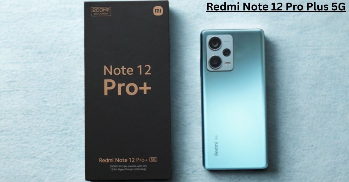 Redmi Note 12 Pro Plus