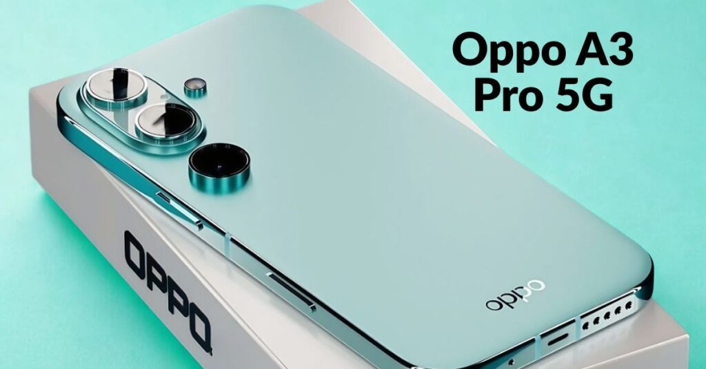 Oppo A3 Pro 5G